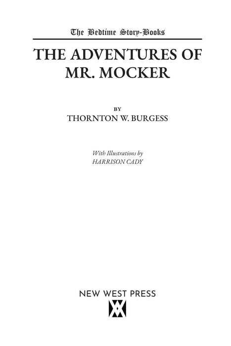 The Adventures of Mr. Mocker