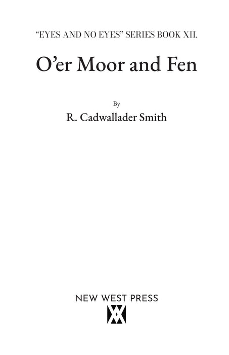 O'er Moor and Fen