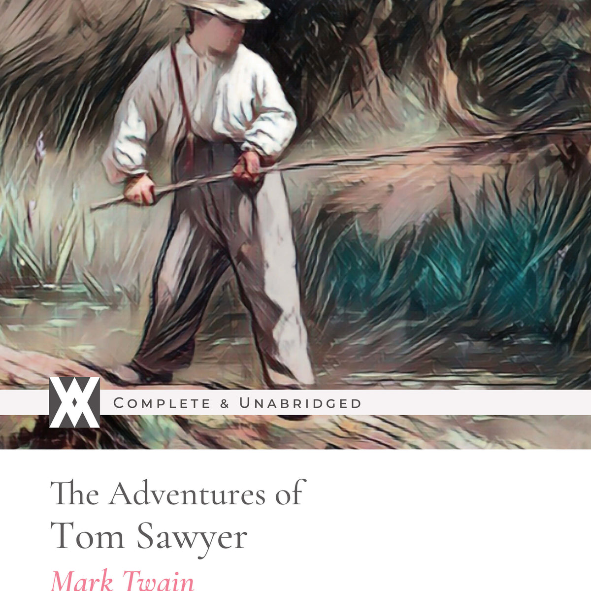 The Adventures of Tom Sawyer - Mark Twain — New West Press
