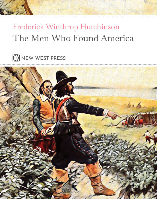 The Men Who Found America