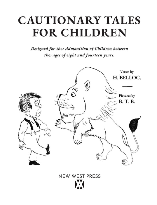 Cautionary Tales for Children: Belloc, Hilaire, Blackwood, Basil Temple:  9781781393215: : Books