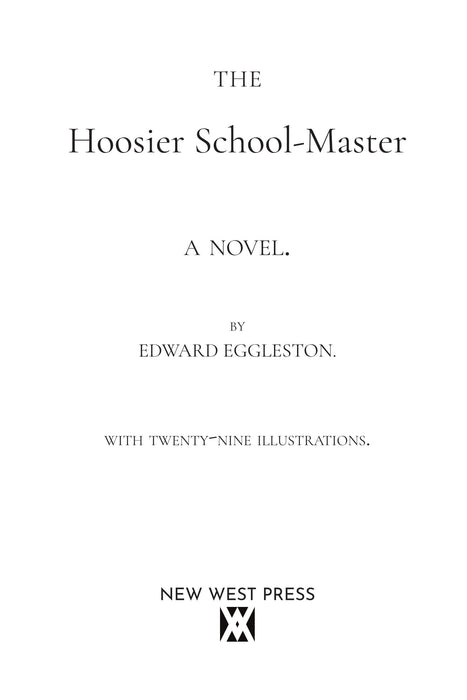 The Hoosier School-Master