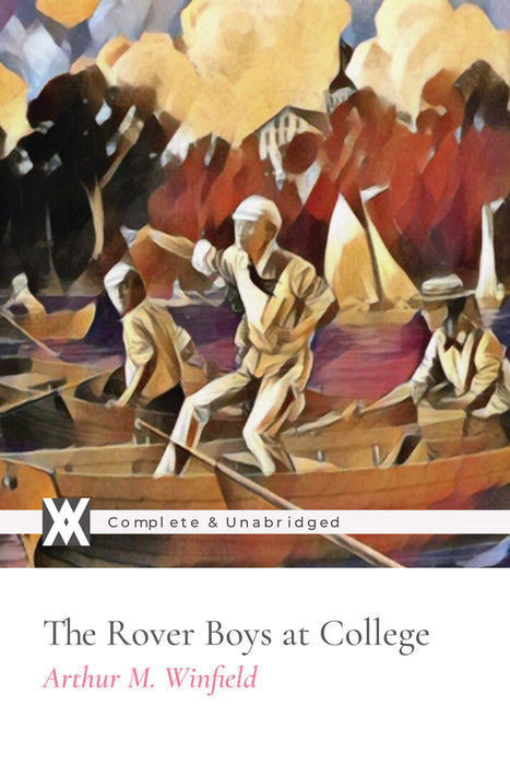 The Rover Boys At College
