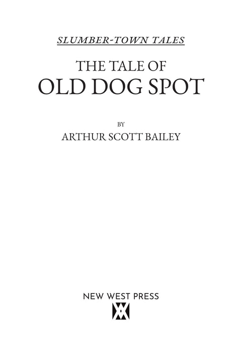 The Tale of Old Dog Spot