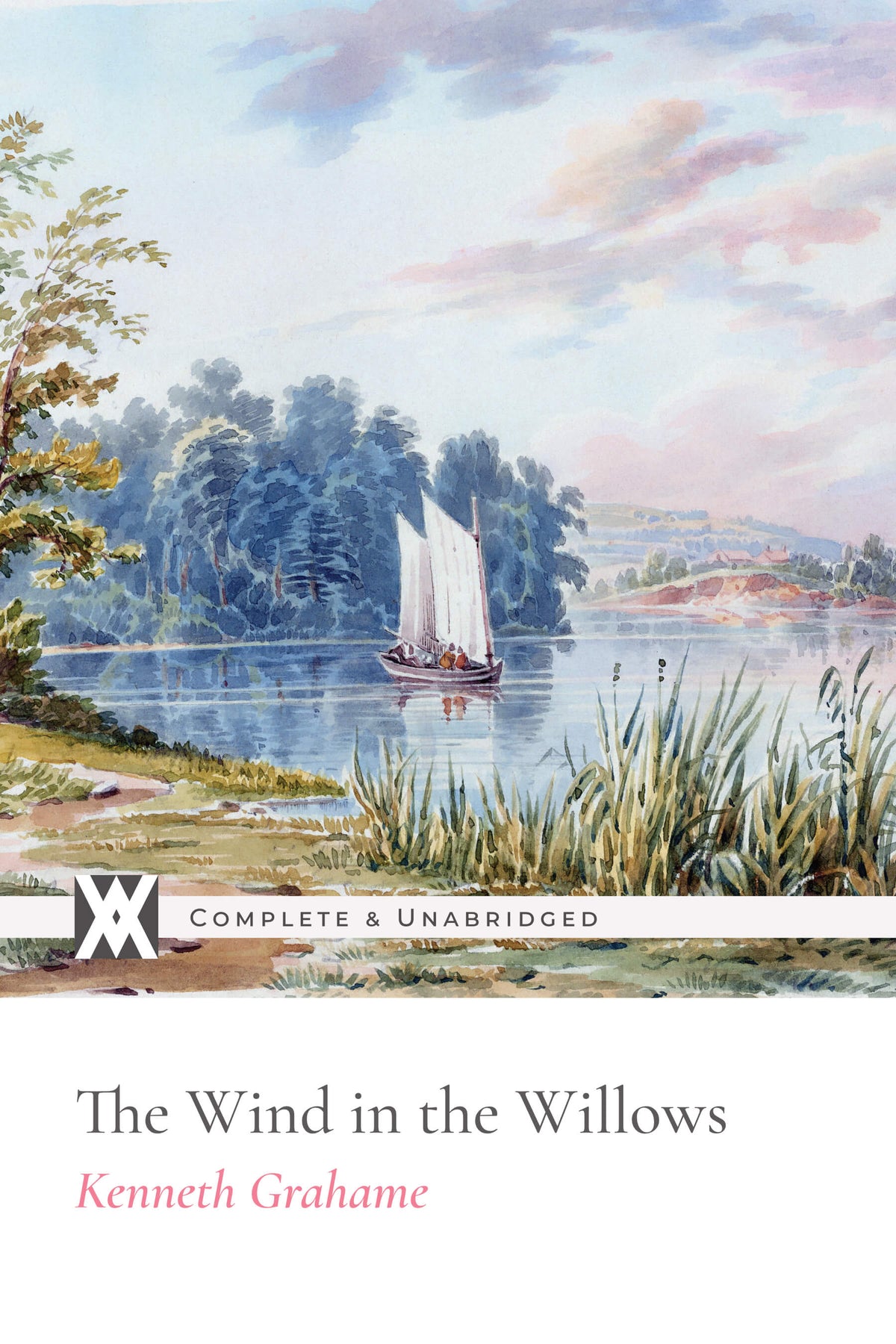 The Wind In The Willows - Kenneth Grahame — New West Press